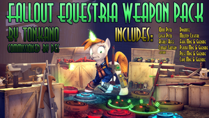 Fallout Equestria Weapon Pack