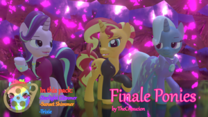 Finale Ponies (Sunset, Starlight, Trixie)